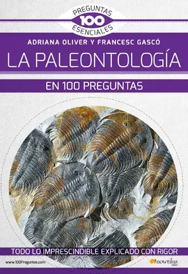 PALEONTOLOGIA EN 100 PREGUNTAS,LA