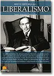 BREVE HISTORIA DEL LIBERALISMO