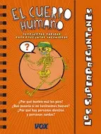 LOS SUPERPREGUNTONES: EL CUERPO HUMANO