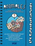 LOS SUPERPREGUNTONES: LOS ANIMALES