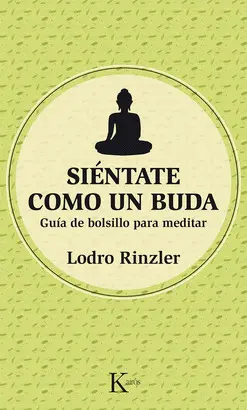 SIÉNTATE COMO UN BUDA