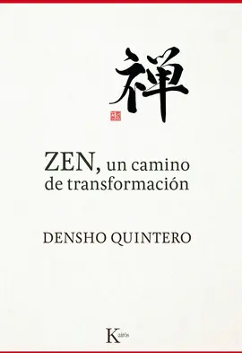 ZEN, UN CAMINO DE TRANSFORMACIÓN