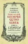 COMPENDIO ILUSTRADO Y AZAROSO DE TODO LO QUE SIEMPRE QUISO SABER SOBRE LA LENGUA
