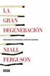 LA GRAN DEGENERACIÓN