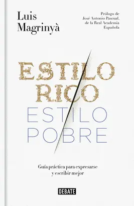 ESTILO RICO, ESTILO POBRE