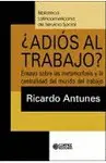 ADIOS AL TRABAJO?