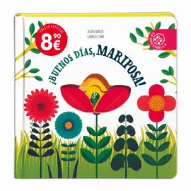 ¡Buenos Días, Mariposa!