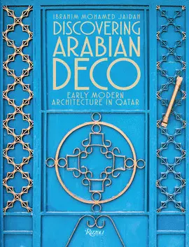 DISCOVERING ARABIAN DECO