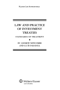 LAW AND PRACTICE OF INVESTMENT TREATIES: STANDARDS OF TREATMENT