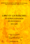 LIBRO DE LOS PARECERES DE LA REAL AUDIENCIA DE GUATEMALA