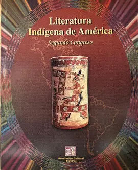 LITERATURA INDIGENA DE AMERICA 2 CONGRESO