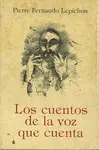 LOS CUENTOS DE LA VOZ QUE CUENTA