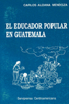 EL EDUCADOR POPULAR EN GUATEMALA