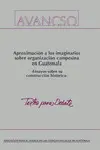 APROXIMACION A LOS IMAGINARIOS SOBRE ORGANIZACION CAMPESINA EN GUATEMALA