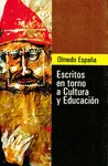 ESCRITOS EN TORNO A CULTURA Y EDUCACION