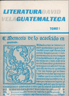 LITERATURA GUATEMALTECA TOMO I