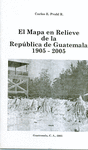 EL MAPA EN RELIEVE DE LA REPÚBLICA DE GUATEMALA