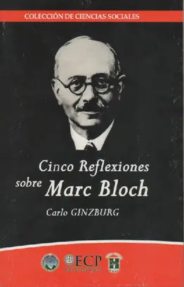 CINCO REFLEXIONES SOBRE MARC BLOCH