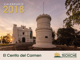 CALENDARIO 2018 EL CERRITO DEL CARMEN FUNDACIN TEOXCH