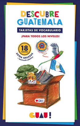 DESCUBRE GUATEMALA: TARJETAS DE VOCABULARIO GUAU