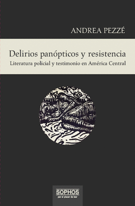 DELIRIOS PANOPTICOS Y RESISTENCIA (EDICION EN PDF)