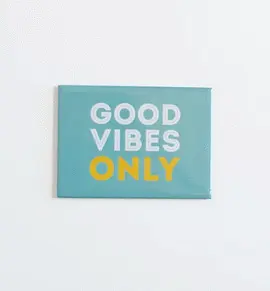 GOOD VIBES MAGNET