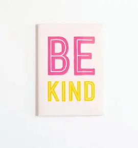 BE KIND MAGNET