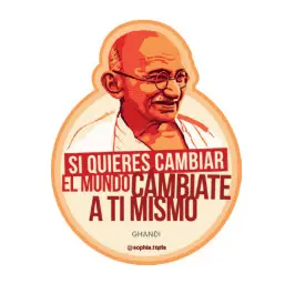 STICKER FRASE FILOSÓFICA GANDHI - SI QUIERES CAMBIAR EL MUNDO...
