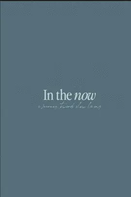 IN THE NOW JOURNAL - QUERENCIA CREATIVA Y DFAPSICOLOGIA