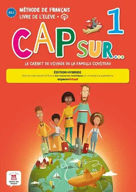 Pack Cap Sur 1 Ed. Hybride Livre de L´eléve / Cahier D´activités