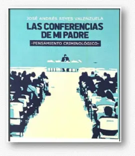 LAS CONFERENCIAS DE MI PADRE