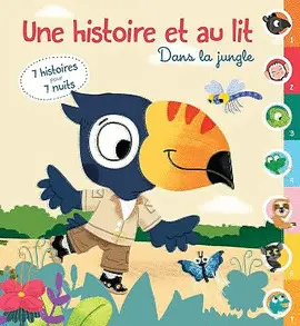 (FRENCH) 7 STORIES FOR 7 NIGHTS: BEDTIME STORIES IN THE WILD TOUCAN