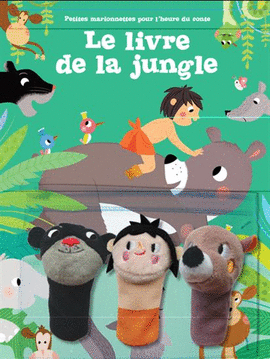 A BEDTIME FAIRY TALE FINGERPUPPETS  THE JUNGLE BOOK (FRENCH)