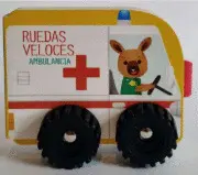 RUEDAS VELOCES - AMBULANCIA