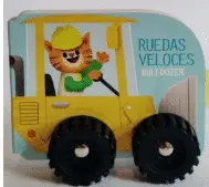 RUEDAS VELOCES - BULLDOZER