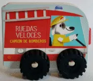 RUEDAS VELOCES - BOMBEROS