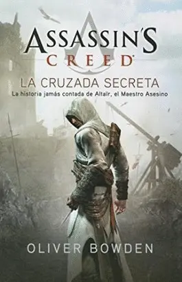 ASSASSINS CREED LA CRUZADA SECRETA