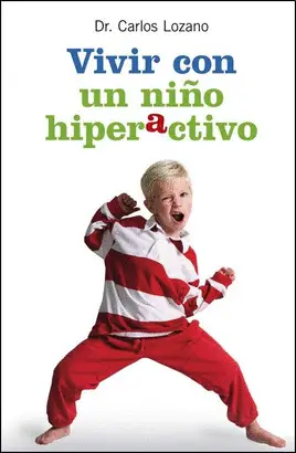 VIVIR CON UN NIÑO HIPERACTIVO