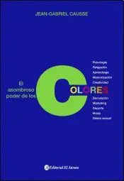 EL ASOMBROSO PODER DE LOS COLORES