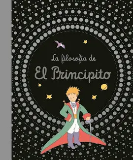 LA FILOSOFIA DE EL PRINCIPITO