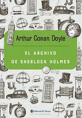EL ARCHIVO DE SHERLOCK HOLMES