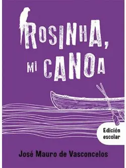 ROSINHA, MI CANOA