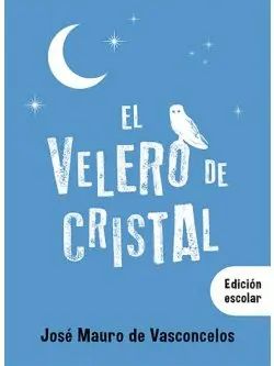 EL VELERO DE CRISTAL