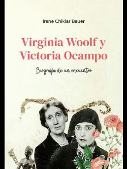 VIRGINIA WOOLF Y VICTORIA OCAMPO