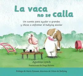 LA VACA NO SE CALLA (TAPA RÚSTICA)