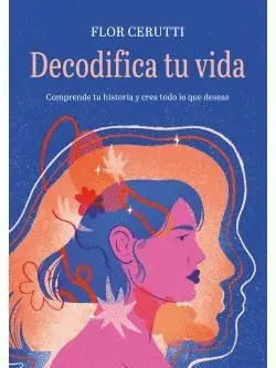 DECODIFICA TU VIDA