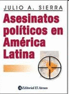 ASESINATOS POLITICOS EN AMERICA LATINA