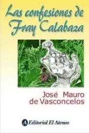 LAS CONFESIONES DE FRAY CALABAZA