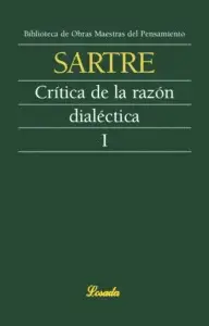 CRITICA DE LA RAZON DIALECTICA I