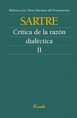 CRITICA DE LA RAZON DIALECTICA II